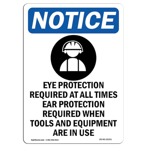 OSHA Sign, Eye Protection Required, 24in X 18in Plastic, 18" W, 24" H, Portrait, P-1824-V-12351